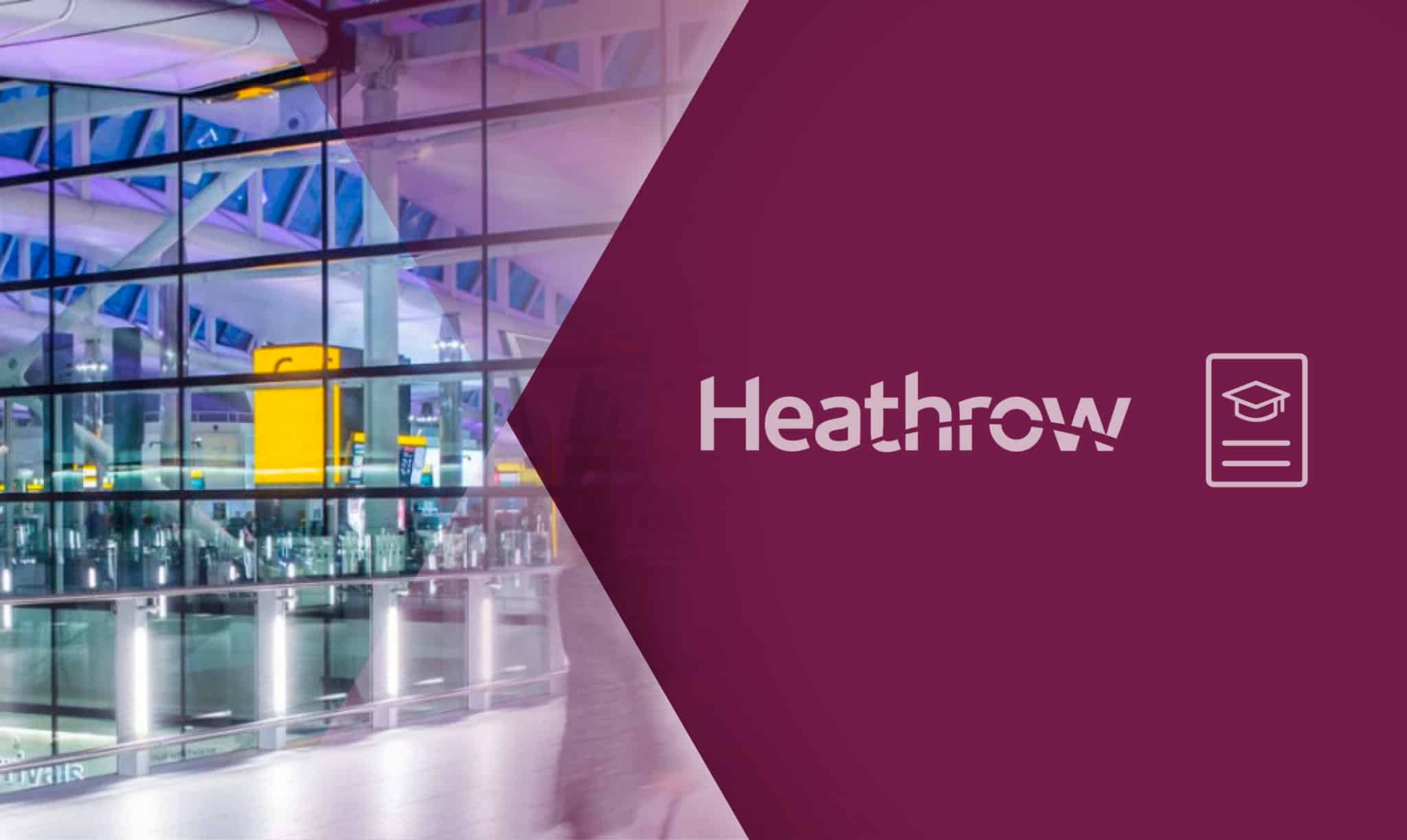 Case Study: Heathrow Airport