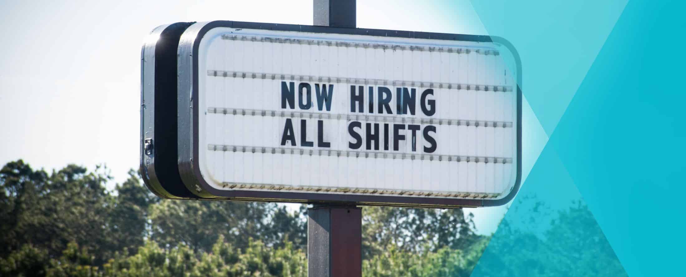 frontline recruiting best practices- now hiring sign